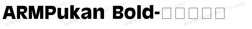 ARMPukan Bold字体转换